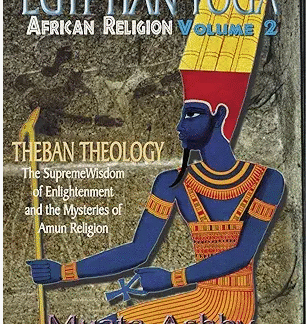 Book Egyptian Yoga Vol 2: African Religion Vol 2: Theban Theology